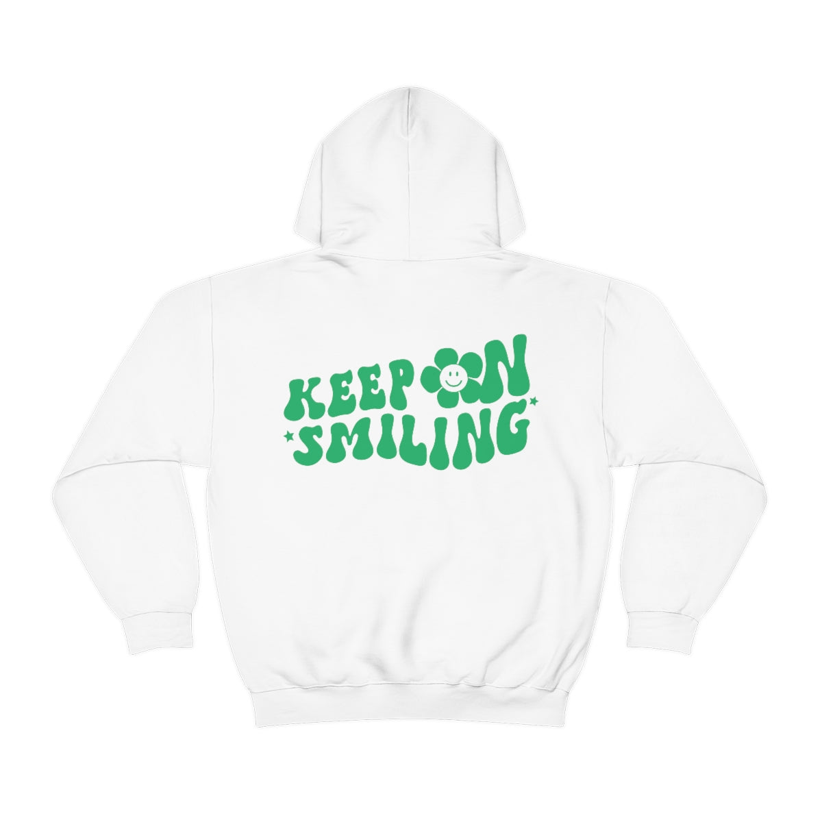 Keep On Smiling / Unisex Heavy Blend™ Hooded Sweatshirt / Green