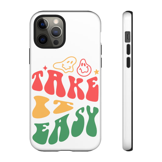 Take It Easy Happy Face / Tough Cases Phone Case